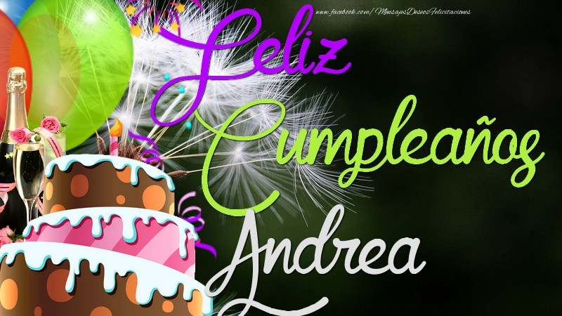 Felicitaciones de cumpleaños - Feliz Cumpleaños, Andrea