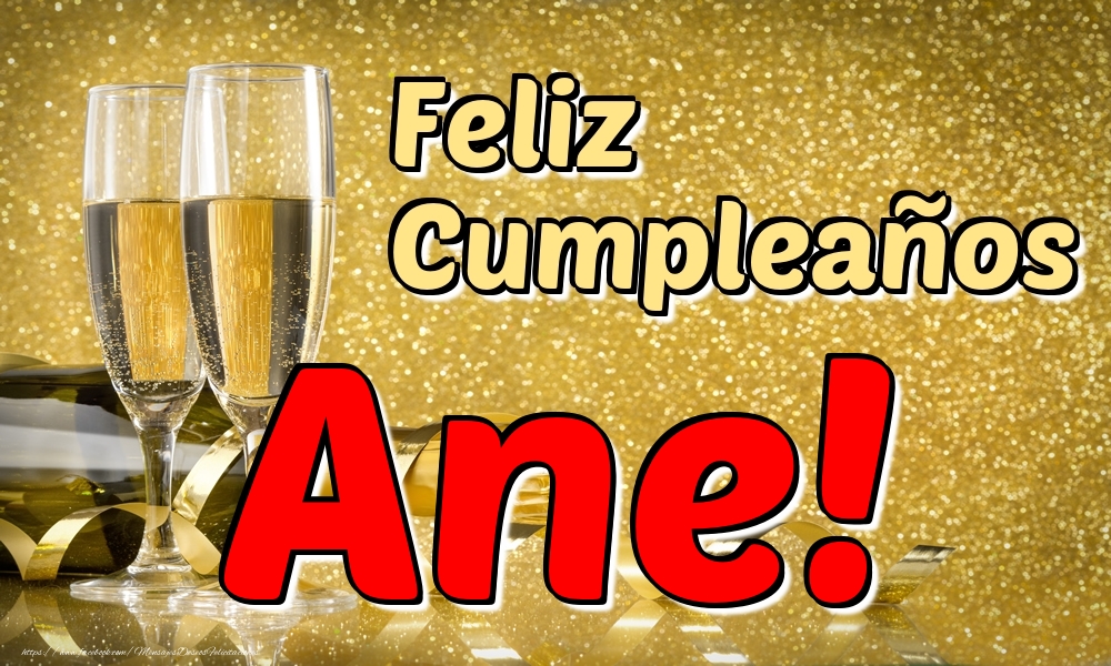 Felicitaciones de cumpleaños - Feliz Cumpleaños Ane!