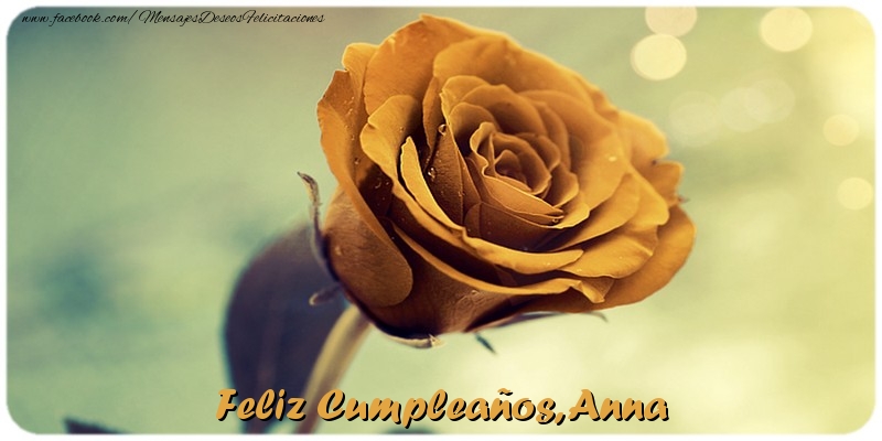 Felicitaciones de cumpleaños - Rosas | Feliz Cumpleaños, Anna
