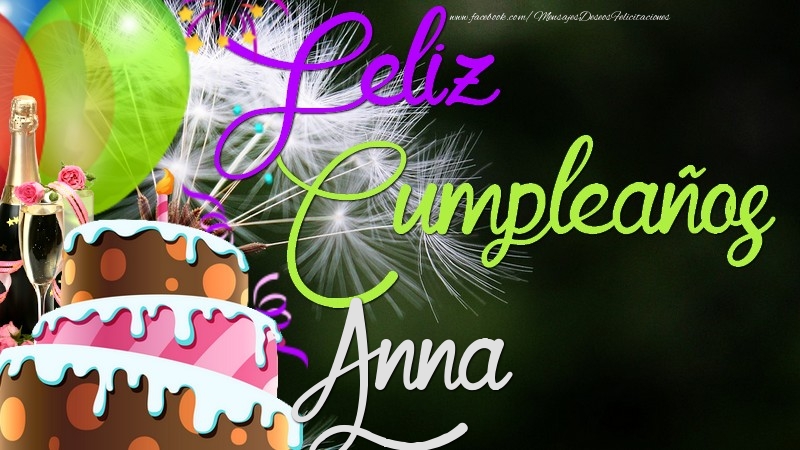 Felicitaciones de cumpleaños - Feliz Cumpleaños, Anna