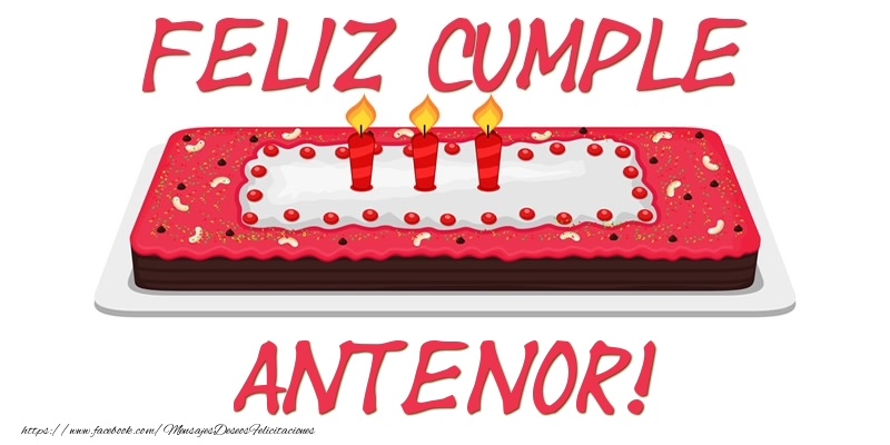 Felicitaciones de cumpleaños - Tartas | Feliz Cumple Antenor!
