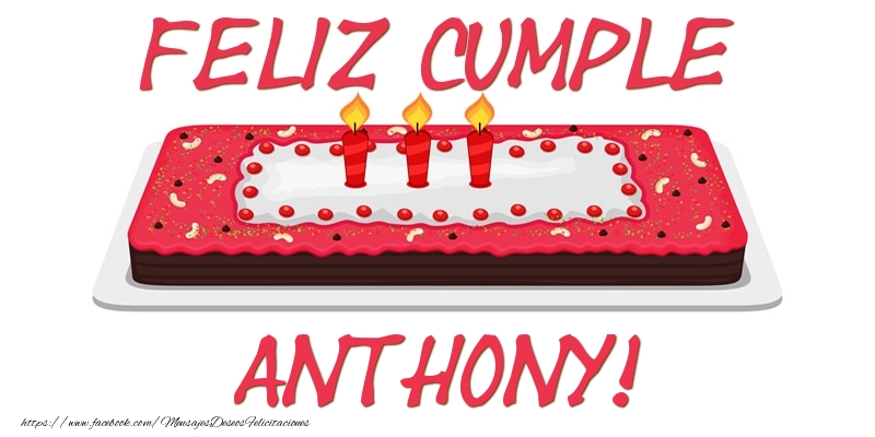 Felicitaciones de cumpleaños - Feliz Cumple Anthony!