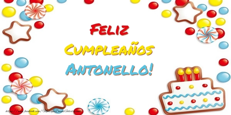 Felicitaciones de cumpleaños - Cumpleaños Antonello