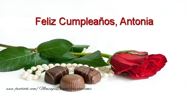 Felicitaciones de cumpleaños - Feliz Cumpleaños, Antonia