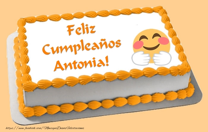  Felicitaciones de cumpleaños - Tarta Feliz Cumpleaños Antonia!