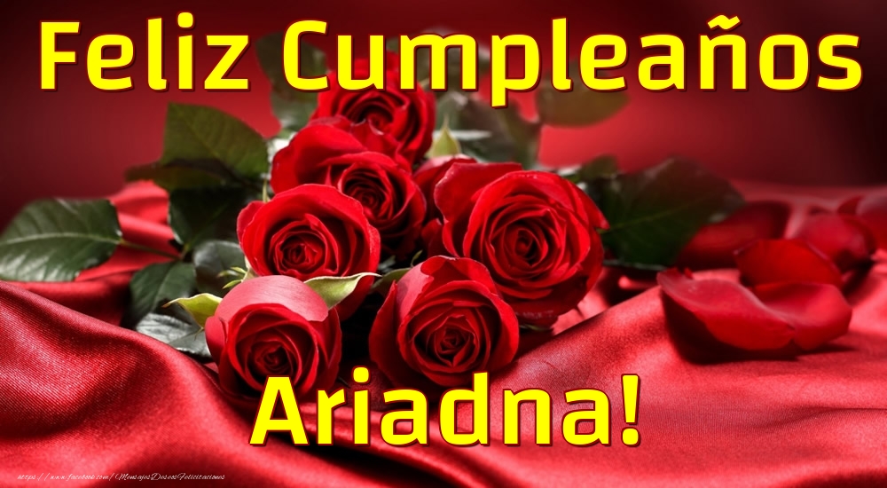 Felicitaciones de cumpleaños - Rosas | Feliz Cumpleaños Ariadna!