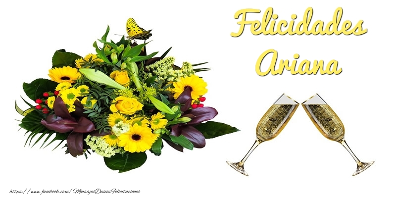 Felicitaciones de cumpleaños - Champán & Flores | Felicidades Ariana