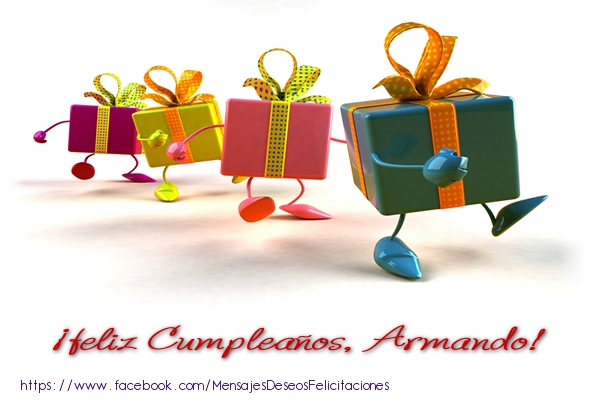 Felicitaciones de cumpleaños - ¡Feliz cumpleaños, Armando!