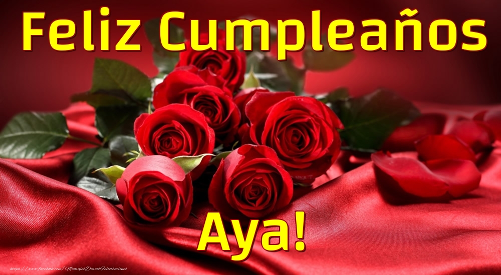 Felicitaciones de cumpleaños - Rosas | Feliz Cumpleaños Aya!