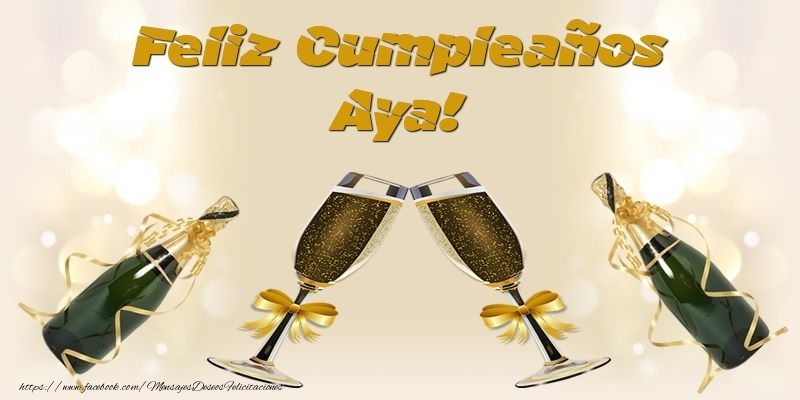 Felicitaciones de cumpleaños - Champán | Feliz Cumpleaños Aya!