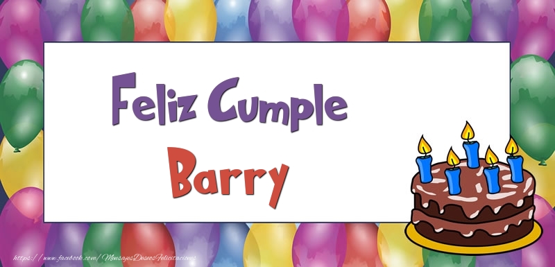 Felicitaciones de cumpleaños - Globos & Tartas | Feliz Cumple Barry