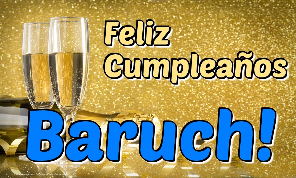 Felicitaciones de cumpleaños - Champán | Feliz Cumpleaños Baruch!