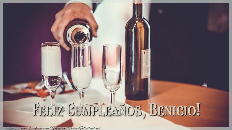 Felicitaciones de cumpleaños - Champán | Feliz Cumpleaños, Benicio!