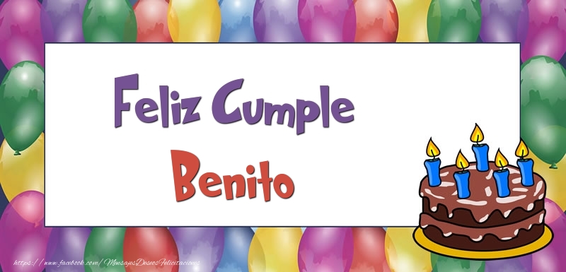 Felicitaciones de cumpleaños - Feliz Cumple Benito