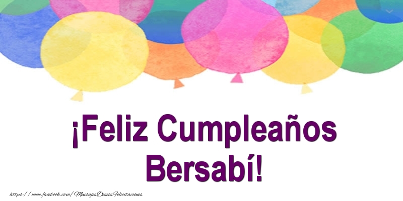 Felicitaciones de cumpleaños - Globos | ¡Feliz Cumpleaños Bersabí!