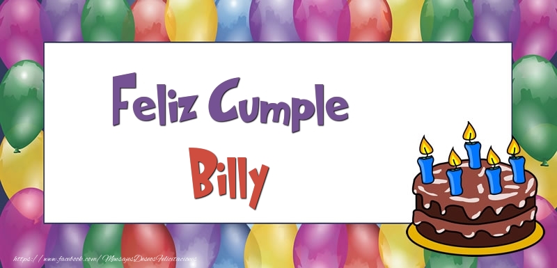 Felicitaciones de cumpleaños - Globos & Tartas | Feliz Cumple Billy
