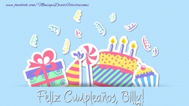 Felicitaciones de cumpleaños - Regalo & Tartas | Feliz Cumpleaños, Billy!