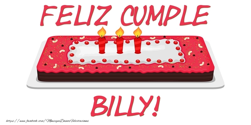 Felicitaciones de cumpleaños - Tartas | Feliz Cumple Billy!