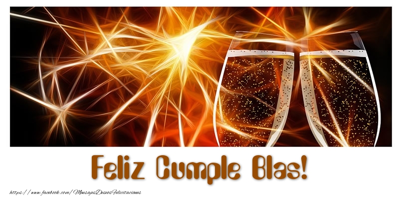 Felicitaciones de cumpleaños - Champán | Feliz Cumple Blas!