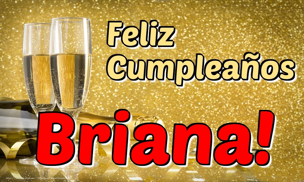 Felicitaciones de cumpleaños - Champán | Feliz Cumpleaños Briana!
