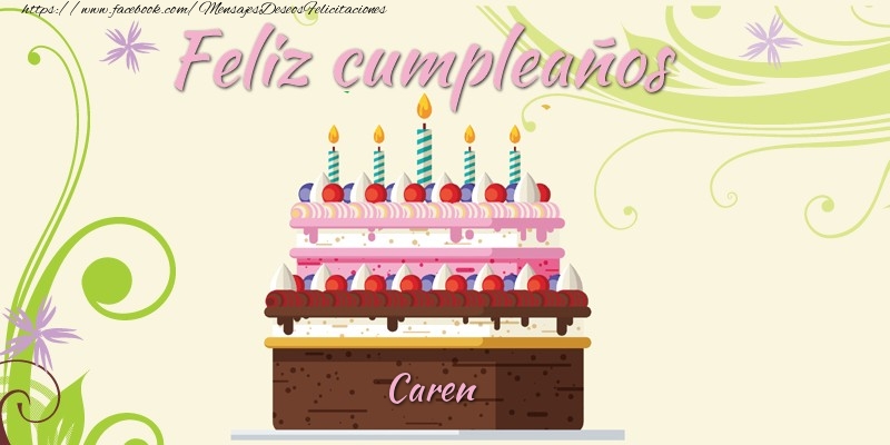 Felicitaciones de cumpleaños - Tartas | Feliz cumpleaños, Caren!
