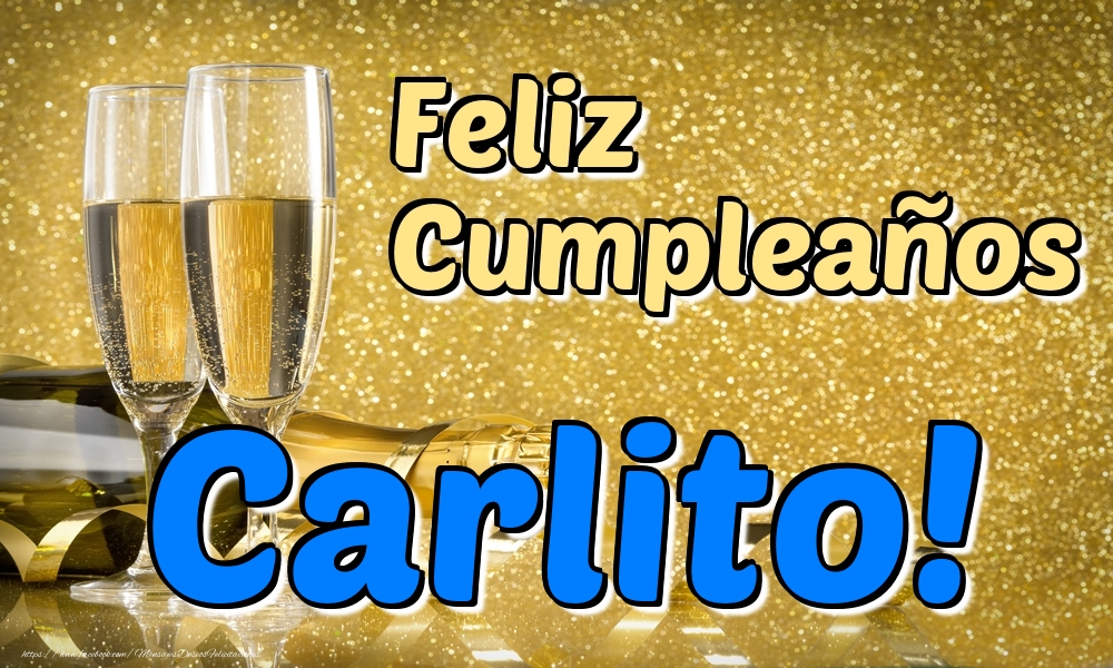 Cumpleaños Feliz Cumpleaños Carlito!
