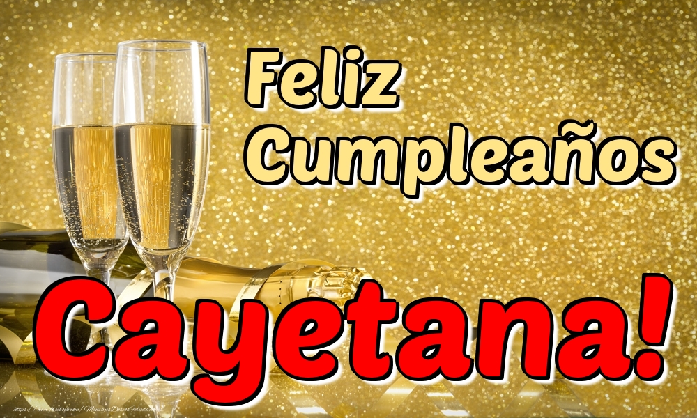 Felicitaciones de cumpleaños - Feliz Cumpleaños Cayetana!