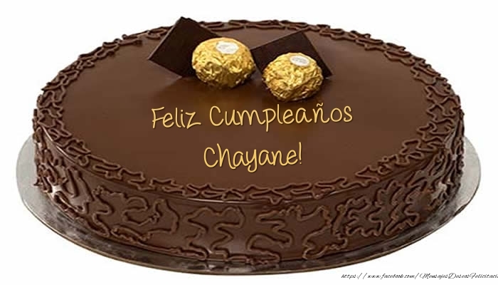 Felicitaciones de cumpleaños - Tartas - Feliz Cumpleaños Chayane!