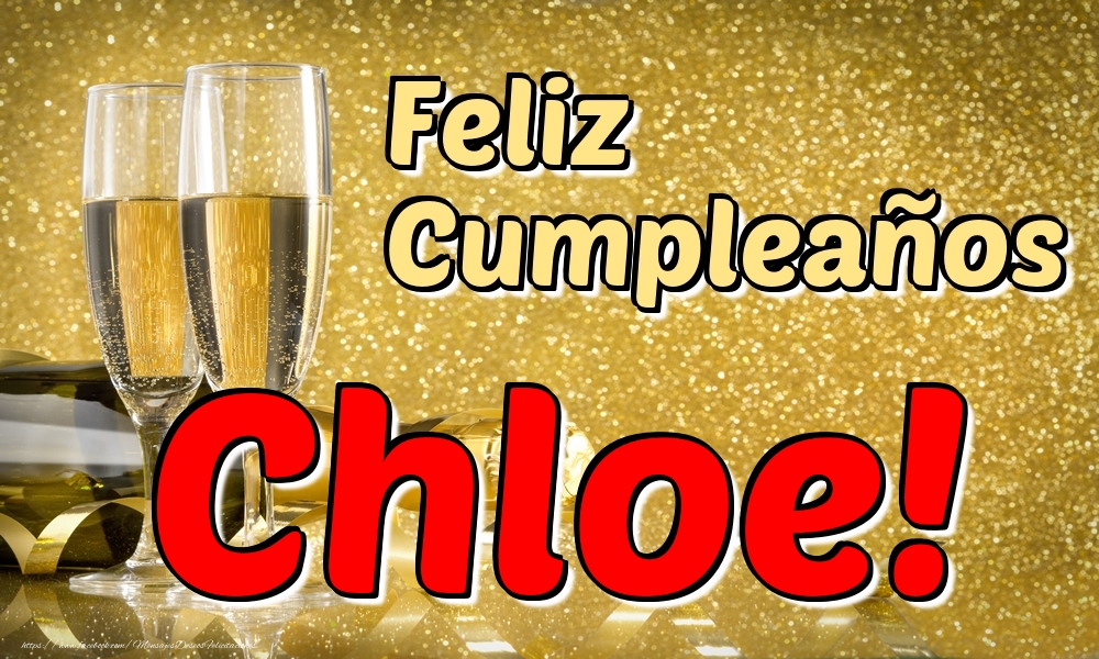Felicitaciones de cumpleaños - Feliz Cumpleaños Chloe!