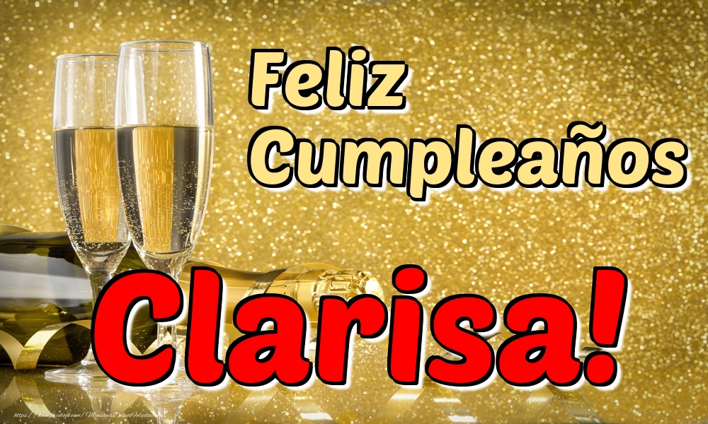 Felicitaciones de cumpleaños - Feliz Cumpleaños Clarisa!