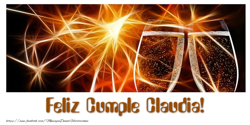 Felicitaciones de cumpleaños - Champán | Feliz Cumple Claudia!
