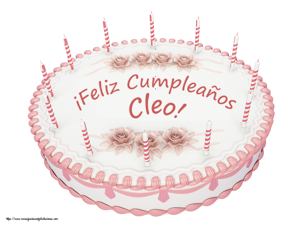 Felicitaciones de cumpleaños -  ¡Feliz Cumpleaños Cleo! - Tartas