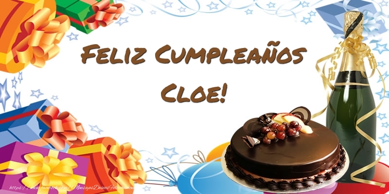 Felicitaciones de cumpleaños - Champán & Tartas | Feliz Cumpleaños Cloe!