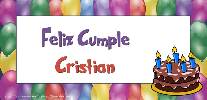 Felicitaciones de cumpleaños - Globos & Tartas | Feliz Cumple Cristian