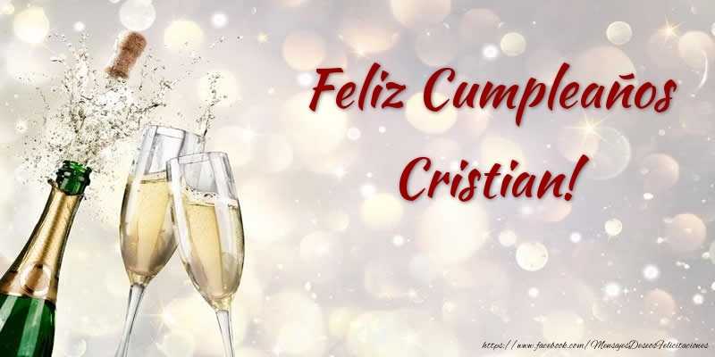  Felicitaciones de cumpleaños - Champán | Feliz Cumpleaños Cristian!