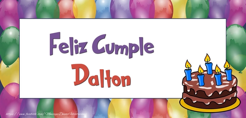 Felicitaciones de cumpleaños - Globos & Tartas | Feliz Cumple Dalton