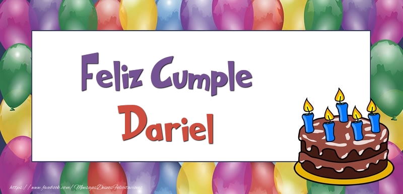  Felicitaciones de cumpleaños - Globos & Tartas | Feliz Cumple Dariel
