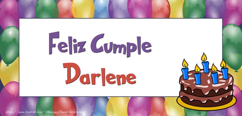 Felicitaciones de cumpleaños - Globos & Tartas | Feliz Cumple Darlene