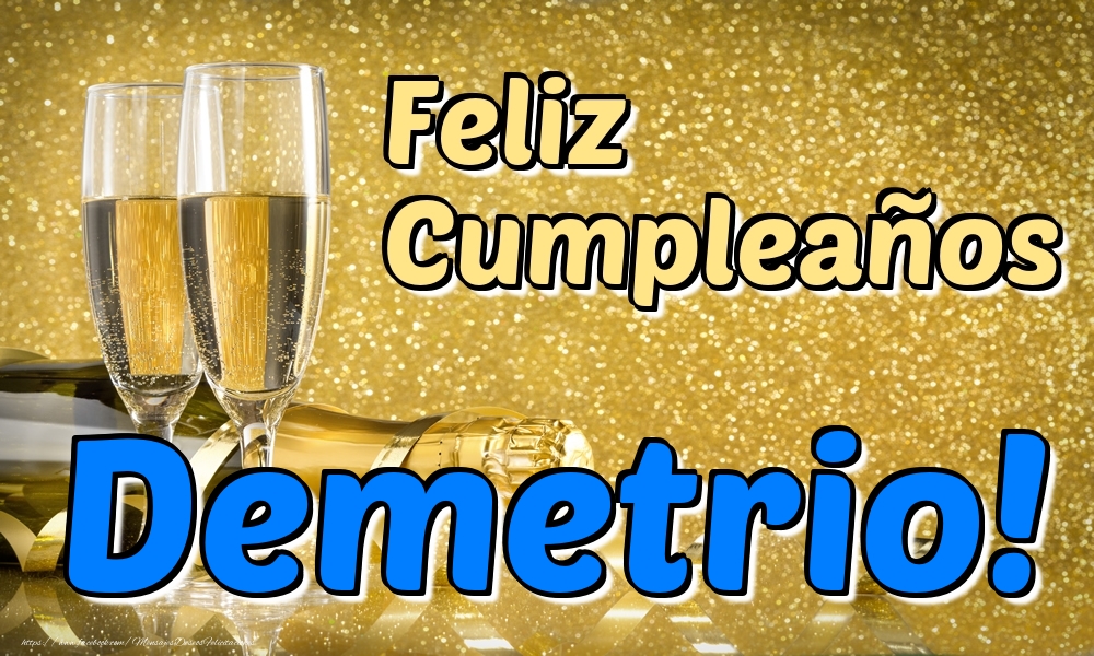 Felicitaciones de cumpleaños - Champán | Feliz Cumpleaños Demetrio!