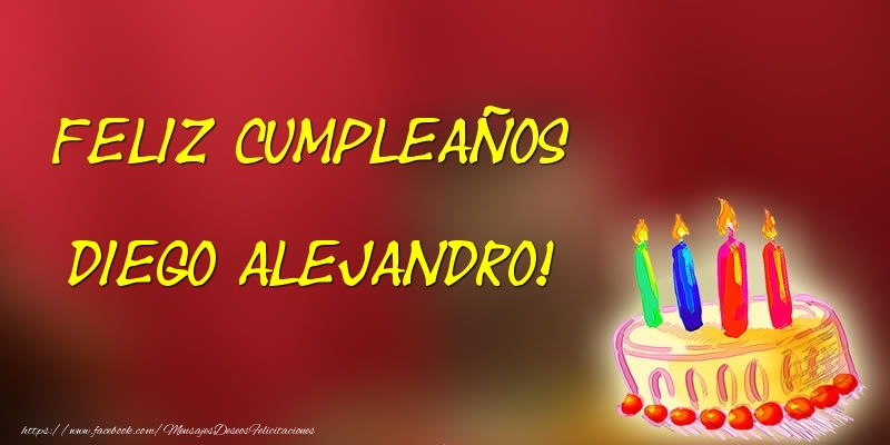  Felicitaciones de cumpleaños - Tartas | Feliz cumpleaños Diego Alejandro!