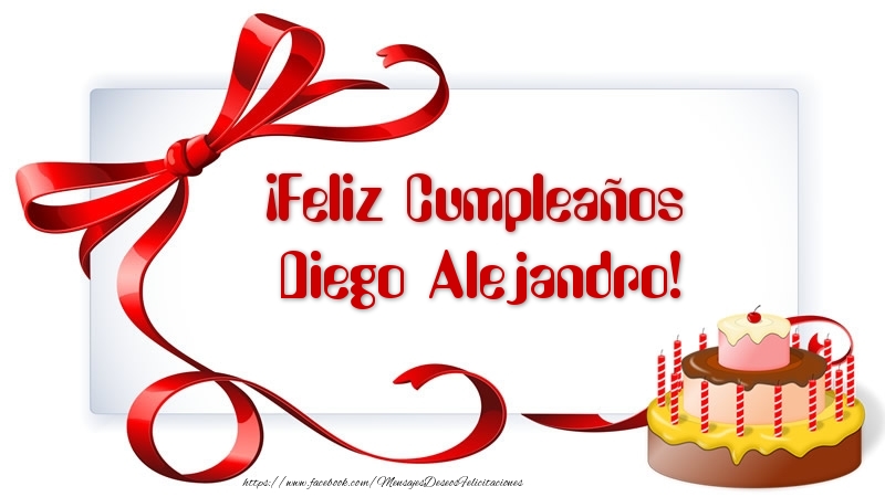 Felicitaciones de cumpleaños - Tartas | ¡Feliz Cumpleaños Diego Alejandro!