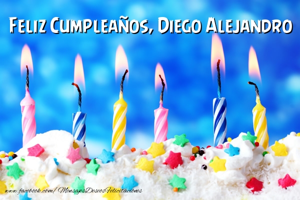 Felicitaciones de cumpleaños - Tartas & Vela | Feliz Cumpleaños, Diego Alejandro !