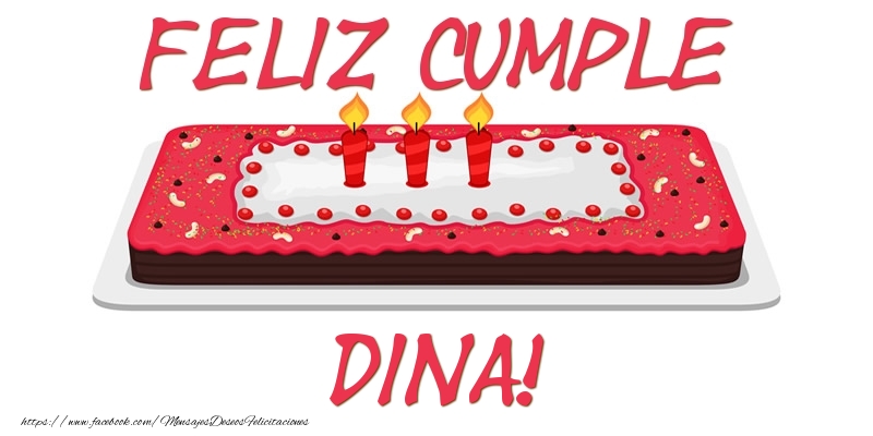 Felicitaciones de cumpleaños - Feliz Cumple Dina!