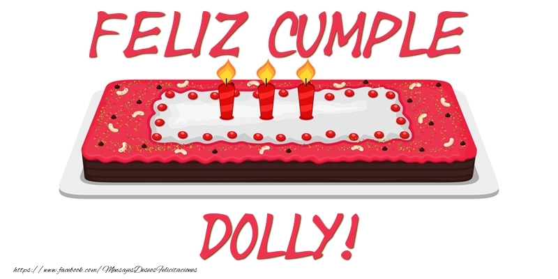 Felicitaciones de cumpleaños - Tartas | Feliz Cumple Dolly!