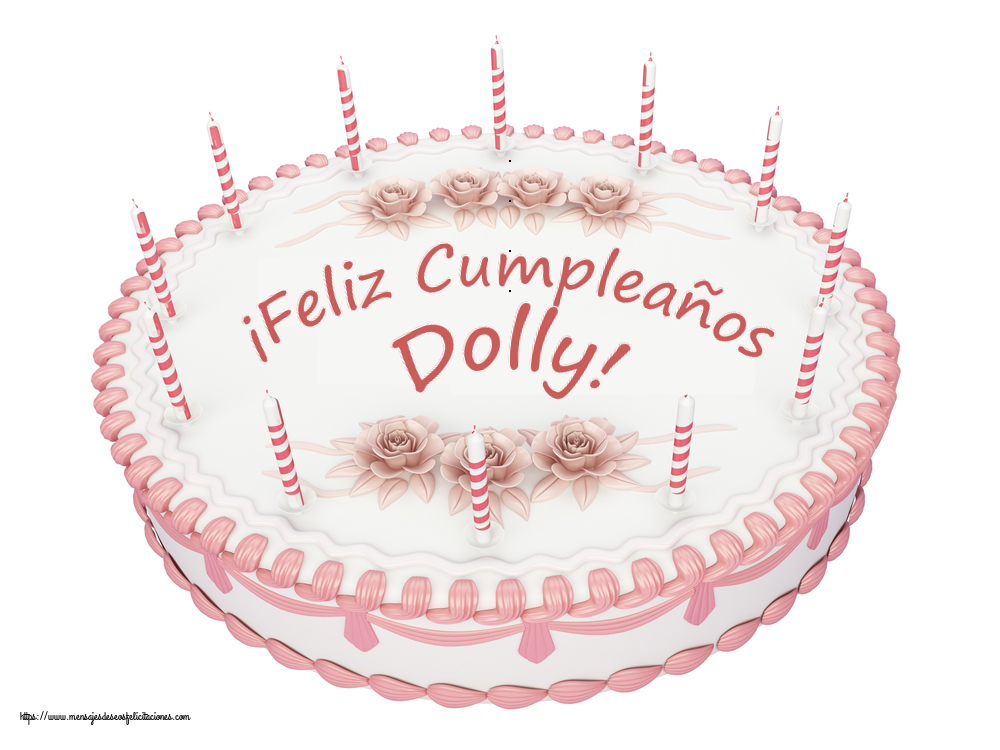 Felicitaciones de cumpleaños - ¡Feliz Cumpleaños Dolly! - Tartas