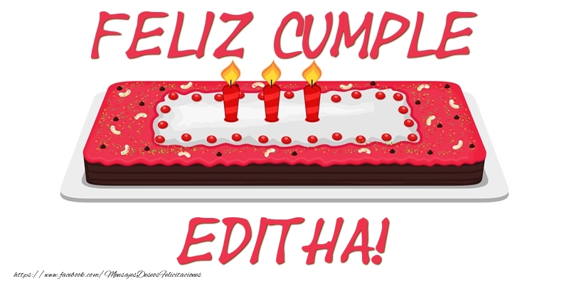 Felicitaciones de cumpleaños - Tartas | Feliz Cumple Editha!