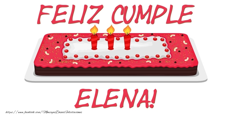 Felicitaciones de cumpleaños - Feliz Cumple Elena!