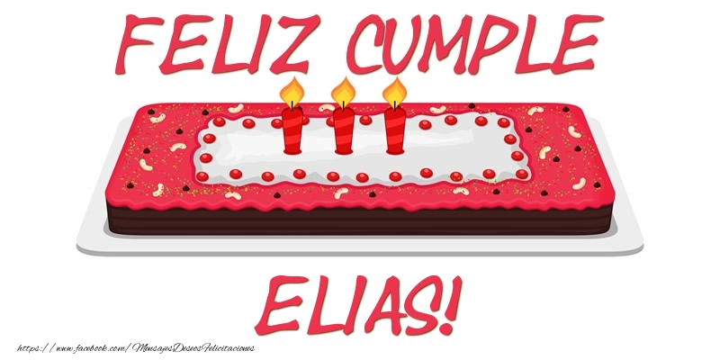 Felicitaciones de cumpleaños - Tartas | Feliz Cumple Elias!
