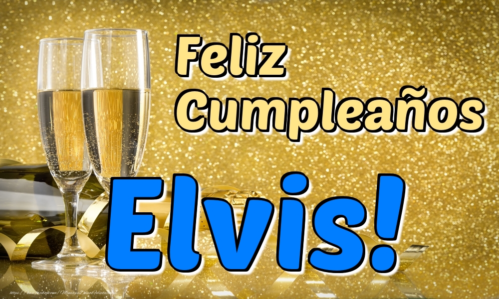 Felicitaciones de cumpleaños - Feliz Cumpleaños Elvis!