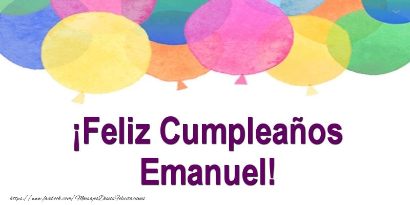 Felicitaciones de cumpleaños - Globos | ¡Feliz Cumpleaños Emanuel!